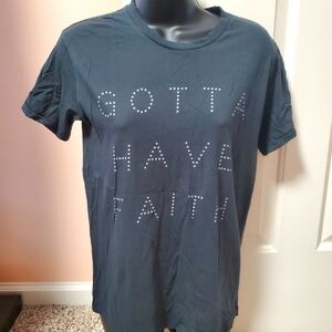 "Gotta Have Faith" T-shirt NWT